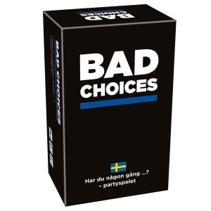 Bad Choices