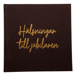 Gästbok Hälsningar till Jubilaren