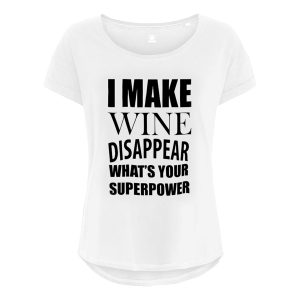 I Make Wine Disappear Dam T-shirt - XX-Large