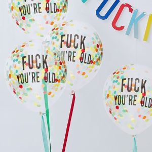 Konfettiballonger Fuck You&apos;re Old - 5-pack