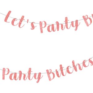 Lets Party Bitches Girlang
