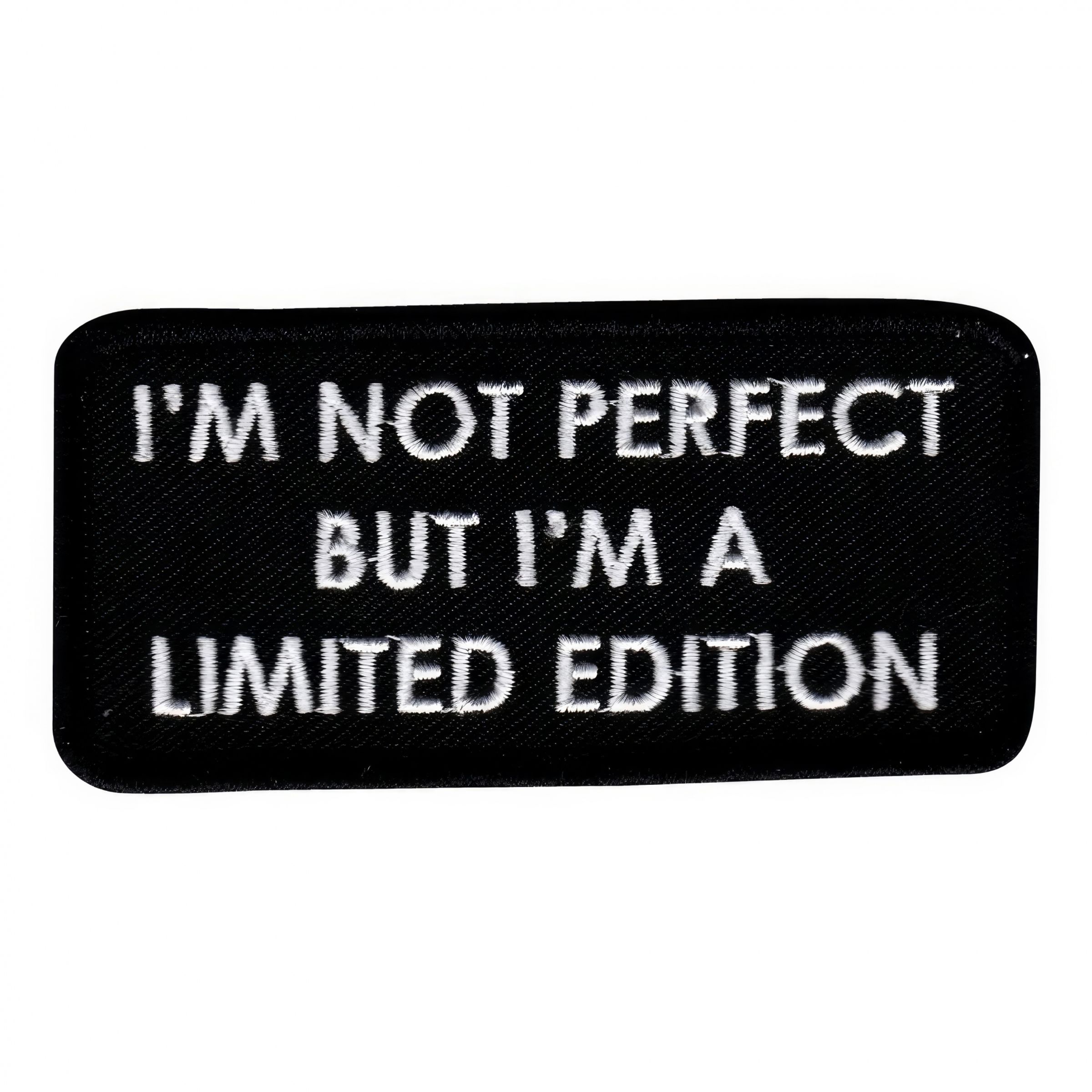 Tygmärke Im a Limited Edition