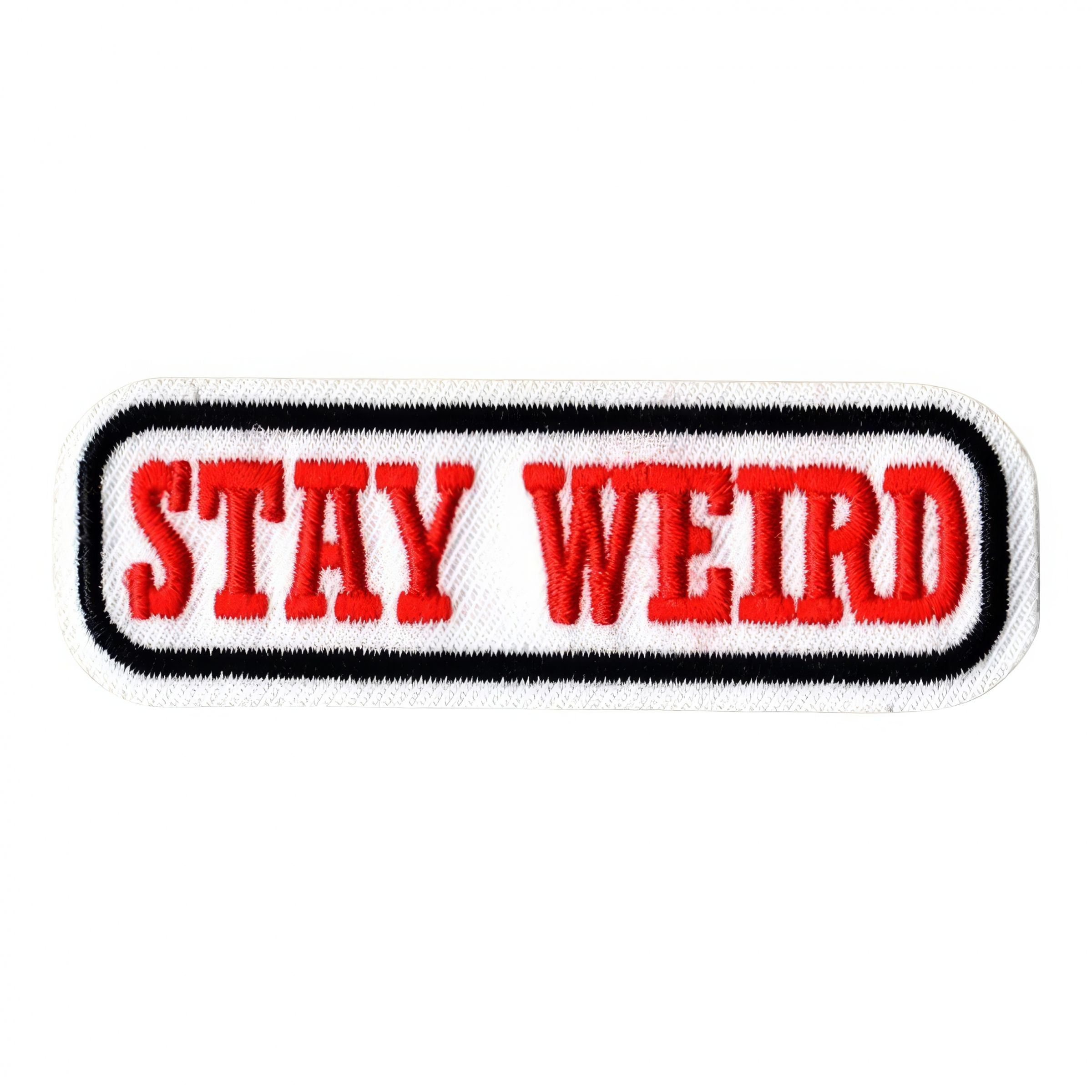 Tygmärke Stay Weird
