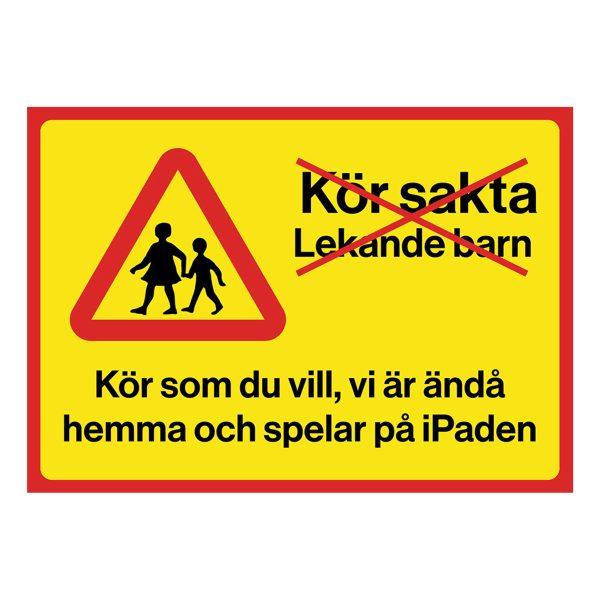 Varningsskylt Kör Sakta Lekande Barn